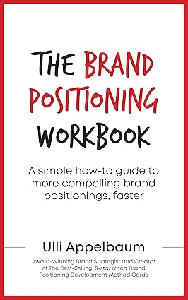 Positioning for Advantage: Techniques and Strategies to Grow Brand Value & The Long Game: How to Be a Long-Term Thinker in a Short-Term World