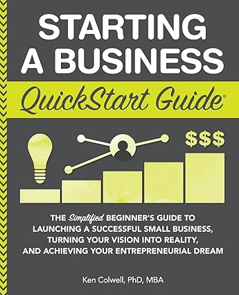 A QuickStart Guide to Starting a Business