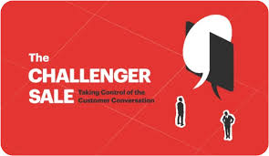 The Challenger Sale: Revolutionizing B2B Sales and Customer Engagement