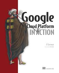 Google Cloud Platform in Action: Empowering Digital Transformation for Websites, E-commerce, and SaaS
