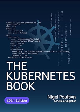 The Kubernetes Book: 2024 Edition - A Deep Dive