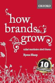 White Paper: Unlocking Brand Growth: A Deep Dive into Byron Sharp's "How Brands Grow"