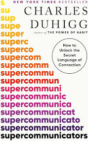 The Supercommunicator: Mastering the Art of Connection