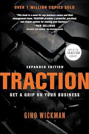 Traction: Get a Grip on Your Business – An Exhaustive White Paper